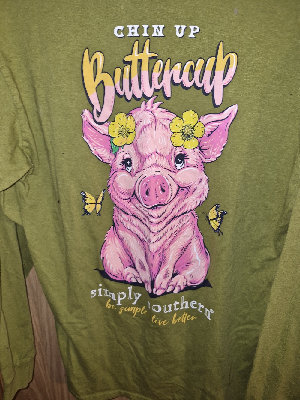 Simply Southern "Chin Up Buttercup"